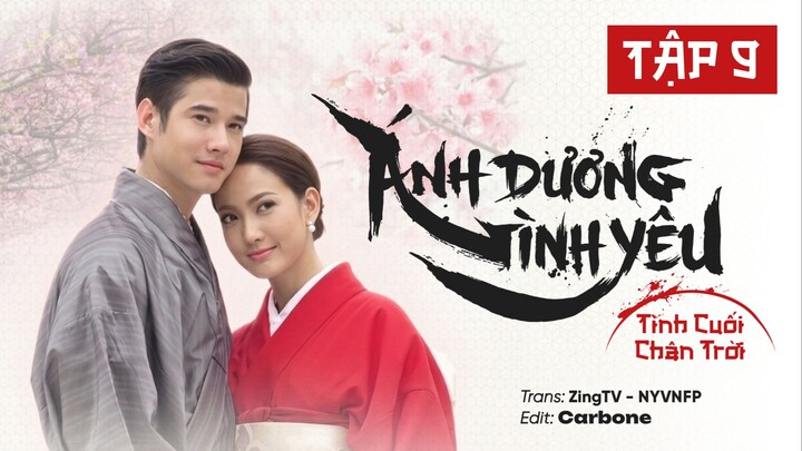 [VIETSUB] ÁNH DƯƠNG TÌNH YÊU - TẬP 9