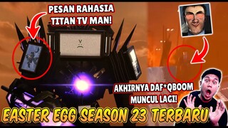 BAHAS TUNTAS SEMUA EASTER EGG RAHASIA & SOSOK MISTERIUS DI SEASON 23 TERBARU SKIBIDI TOILET