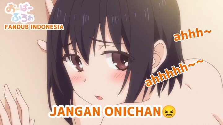 [FANDUB INDONESIA] Jangan Onichan ahhh~🥵| Overflow