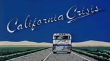 California Crisis 1986