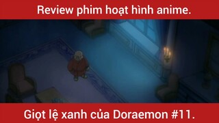Giọt lệ xanh của Doraemon p11