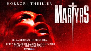 MARTYRS (2015 Remake)