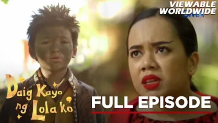 Daig Kayo Ng Lola Ko: Lola Enchanted: (Full Episode 3 - March 21, 2026)
