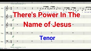 There's Power In The Name of Jesus | Tenor