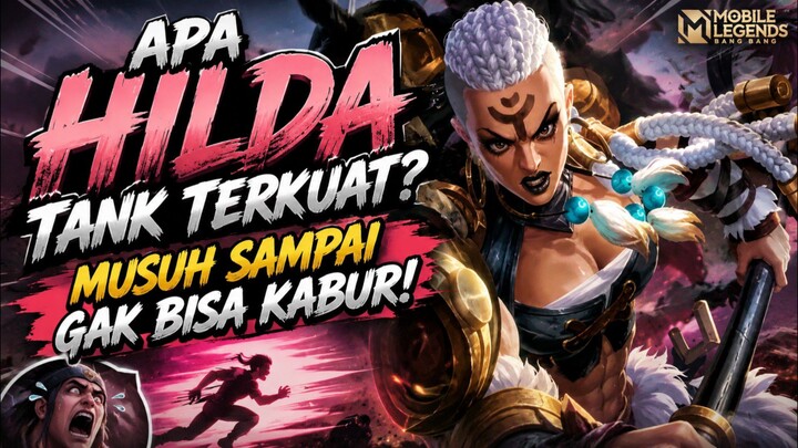 Apa Hilda Tank Terkuat? Musuh Sampai Gak Bisa Kabur!