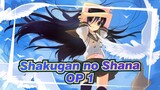 Shakugan no Shana | OP 1_A