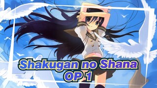 Shakugan no Shana | OP 1_B