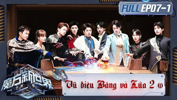 [VIETSUB FULL] TẬP 7.1 - Vũ Điệu Băng Và Lửa (2) | Show "Rubik: Thế Giới Mới" 26.06.2024