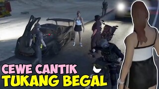 BEGAL BERMODUS CEWE CANTIK - GTA V Roleplay #40