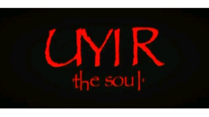 Uyir the Soul Malaysian Horror Movie