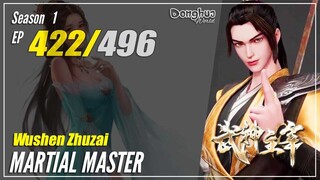 【Wu Shen Zhu Zai】 Season 1 EP 422 - Martial Master | Donghua - 1080P