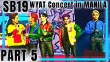 SB19 WYAT Concert In Manila 091722 FANCAM Part 5