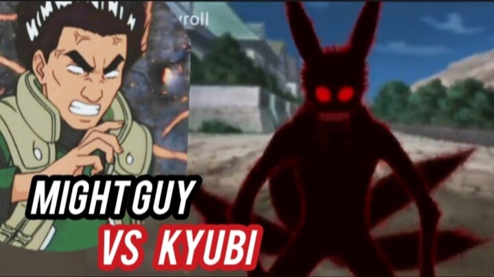 Might Guy VS Kyubi by. Naruto