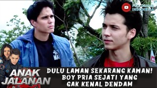 DULU LAWAN SEKARANG KAWAN! BOY PRIA SEJATI YANG GAK KENAL DENDAM - ANAK JALANAN