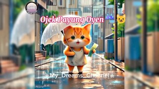 "Ojek Payung Oyen☔😿"||Animasi ||