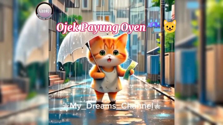 "Ojek Payung Oyen☔😿"||Animasi ||