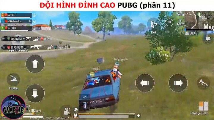 Đội hình đỉnh cao Pubg (p11)