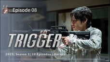 Trigger| Episode 08 | Hindi dubbed| Follow for more🌸 kdrama🥰 keep sporting🙌