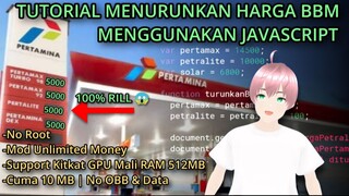 TUTORIAL MENURUNKAN HARGA BBM MENGGUNAKAN JAVASCRIPT 100% WORK NO ROOT [vTuber Indonesia]