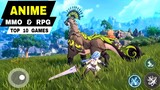 Top 10 Best ANIME GAMES for Android & iOS | Anime Game mobile (MMORPG & RPG) YOU NEED TO ANTICIPATE