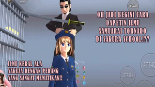 OH JADI BEGINI CARA DAPETIN ILMU SAMURAI TORNADO!!?? SAKURA SCHOOL