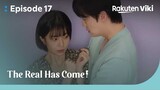 The Real Has Come! - EP17 | Ahn Jae Hyun and Baek Ji Hee Hug at Photo Booth | Korean Drama