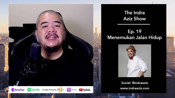 Menemukan Jalan Hidup #TheIndraAzizShow Ep.19