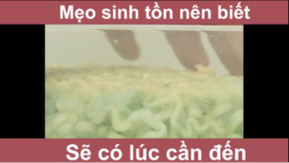 Mẹo sinh tồn ai cũng nên biết