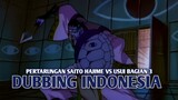 Pertarungan Saito Hajime vs Usui | Ruroni Kenshin [DubbingIndonesia] bagian 3