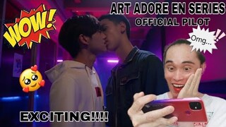 (Official Pilot) ศิลปะหลงกล Art Adore En Series - Reaction