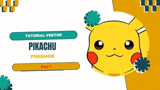 Tutorial Vektor_Pikachu- Pokemon_Day 1
