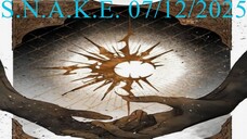 S.N.A.K.E. 07/12/2025