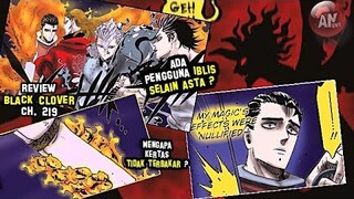 Ada Pengguna Iblis Selain Asta | Review Black Clover 219 | Mengapa Sihir Api tidak Membakar Kertas ?