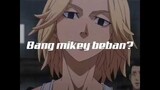 momen mikey marah | Tokyo revengers terbaru