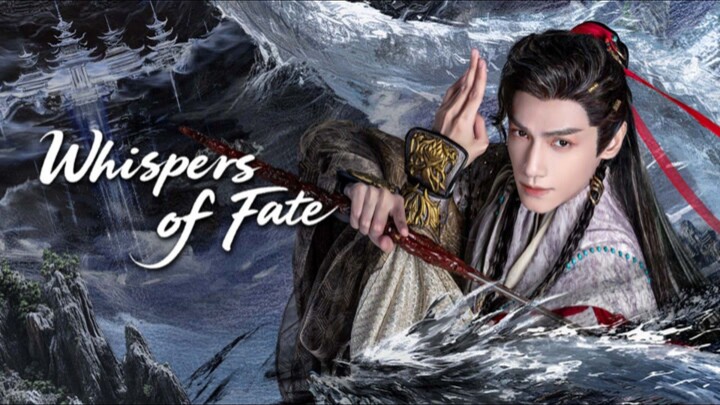 Eps 24 Whisper Of Fate SUB INDO