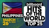 Billboard Hits of The World: Philippines Top 25 (March 26th, 2022)
