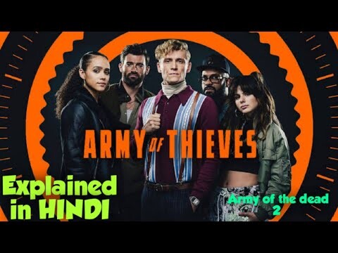 Army of thieves movie explained in hindi | Army of the dead 2 explained in hindi| hindi explain.