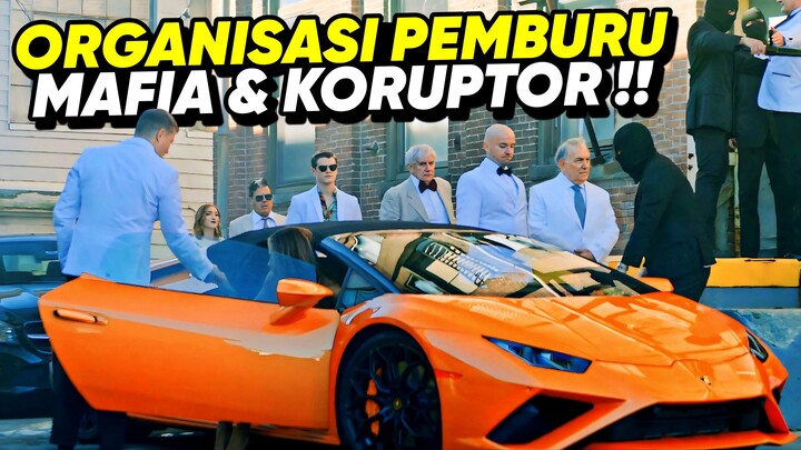 ORGANISASI PEMBURU PARA MAFIA DAN KORUPTOR !! - ALUR CERITA FILM