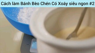 Cách làm Bánh Bèo Chén Có Xoáy siêu ngon #2