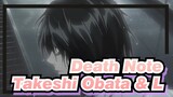 [Death Note]Conversation between Takeshi Obata and L_B