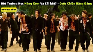 Đốt Trường Học Hàng Xóm Và Cái Kết Thảm Khốc Giữa 2 Băng Đảng || review phim: Crows zero 2