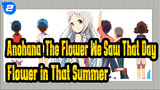 [Anohana: The Flower We Saw That Day] The Flower in That Summer_2