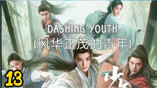 dashing youth eps 13 ( sub indo)   penerimaan murid kedelapan tuan li