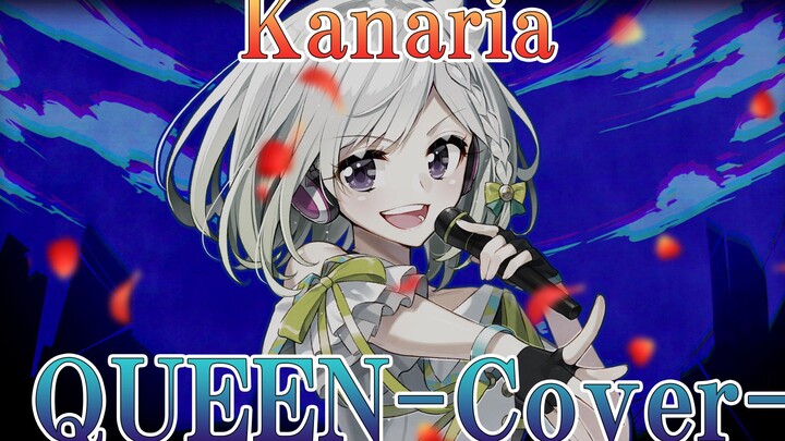 【YuNi】QUEEN/Cover Kanaria