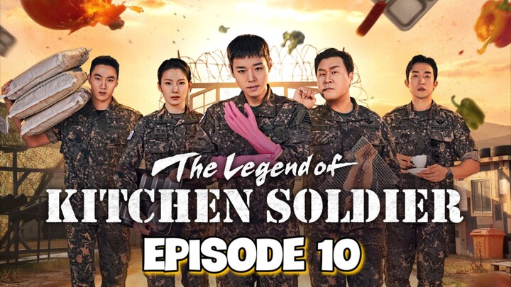The Legend of Kitchen Soldier : Episode 10 EngSub