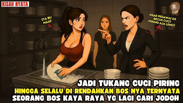 JD TUKANG CUCI PIRING YG SLALU DIRENDAHKAN BOS TAK TAU DIA BOS KAYA YG CARI JODO