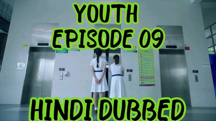 YOUTH (2022). SEASON 01. EPISODE 09. HINDI.
