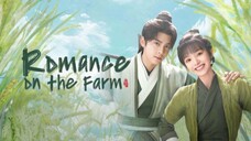 馃嚚馃嚦 Romance On The Farm EP - 01 (Sub Indo)