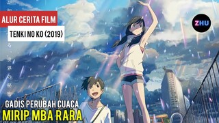 GADIS PERUBAHAN CUACA MIRIP MBA RARA || Alur Cerita Film Tenki No Ko (2019)