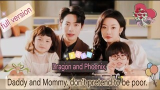 [full version] BABY,Dragon and Phoenix, Daddy and Mommy, don’t pretend to be poor.!